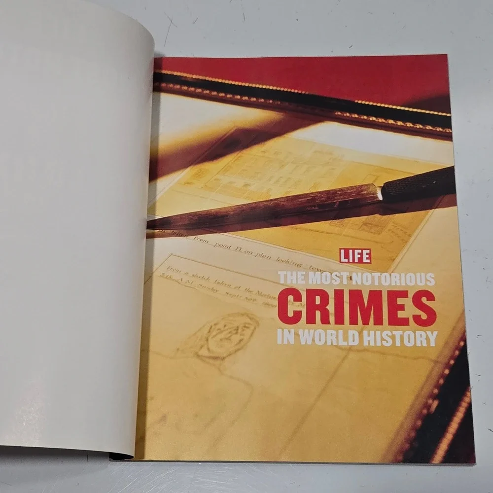 Life Magazine The Most Notorious Crimes In World History Special Edition 2014
